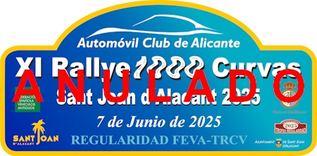 ANULADO el XI RALLYE 1000 CURVAS Sant Joan d'Alacant 2025
